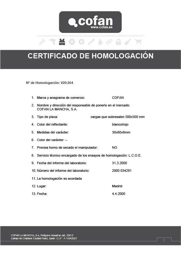 Placa V-20 Carga sobresaliente 500x500 Certificado de Homologación 1