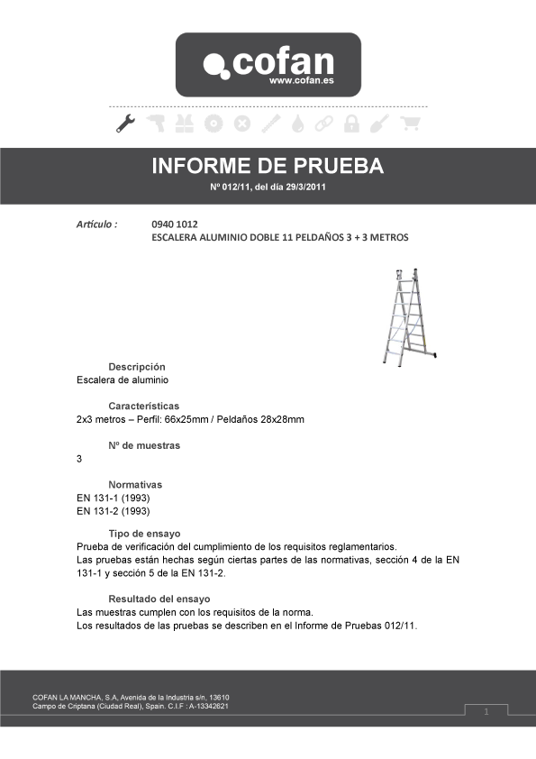 Escalera Aluminio Doble 11 Peldaños 3 + 3 mt Informe de Pruebas