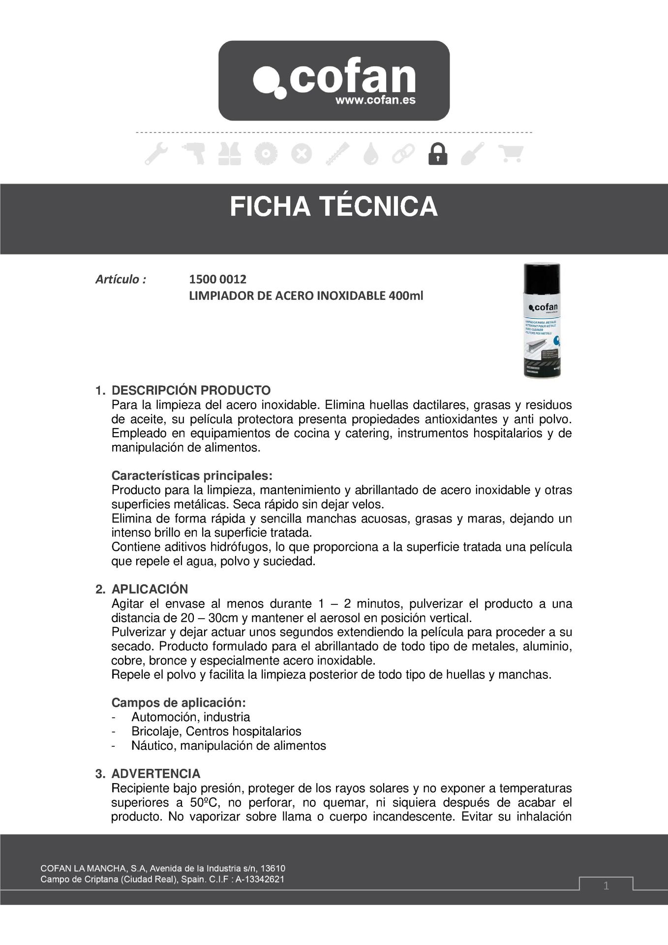 Ficha Técnica de Spray Limpiador de Acero Inox 400 ml Ref. 15000012