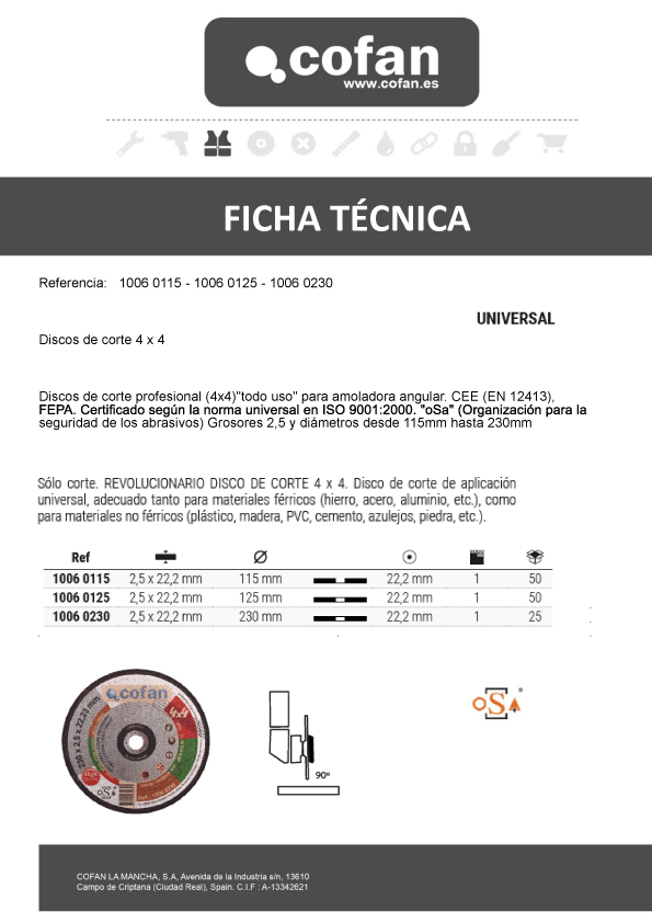 Disco Corte Universal 4x4 115 mm  Ref: 1006 0115 Ficha Técnica